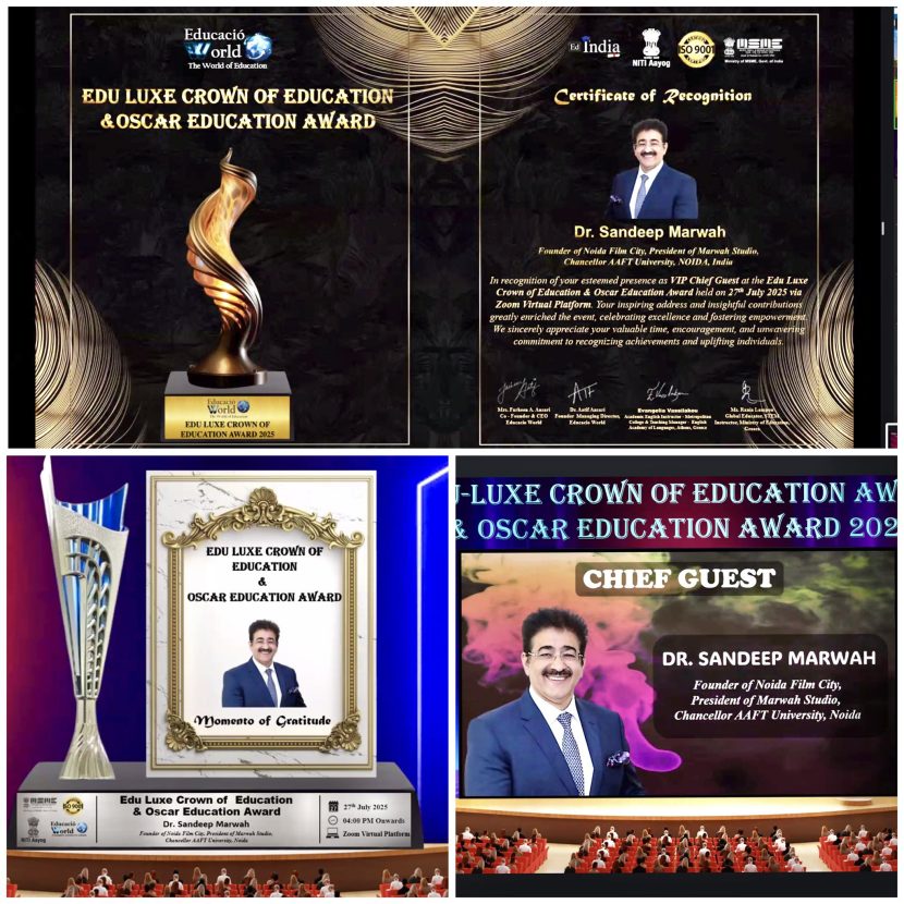 Dr. Sandeep Marwah Inaugurates International Education Summit; Honored with Eduluxe Crown of Education and Oscar Education Award Eduluxe Crown of Education and Oscar Education Award